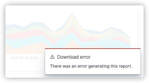 Kibana reporting pop-up error message